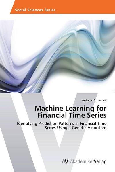 Produktbild: Machine Learning for Financial Time Series