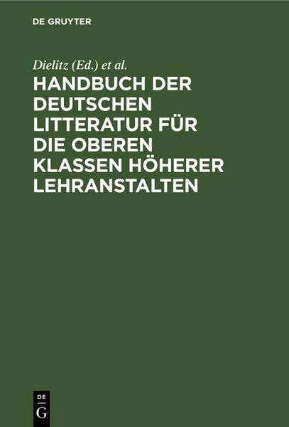 Produktbild: Handbuch der deutschen Litteratur f&uuml;r die oberen Klassen h&ouml;herer Lehranstalten