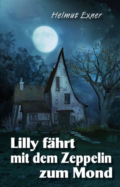 Produktbild: Lilly f&auml;hrt mit dem Zeppelin zum Mond