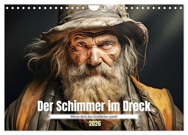 Produktbild: Der Schimmer im Dreck (Wandkalender 2026 DIN A4 quer), CALVENDO Monatskalender