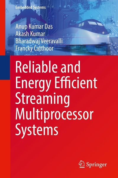 Produktbild: Reliable and Energy Efficient Streaming Multiprocessor Systems