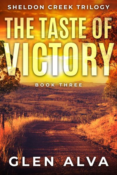 Produktbild: The Taste Of Victory (The Sheldon Creek Trilogy, #3)
