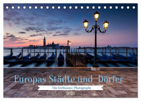 Europas Städte und Dörfer (Tischkalender 2026 DIN A5 quer), CALVENDO Monatskalender