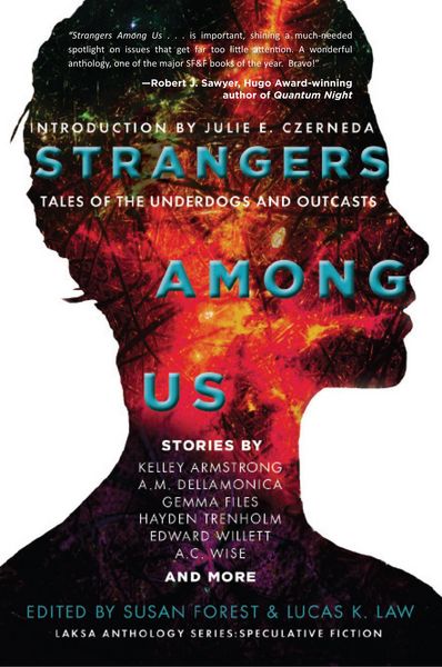 Produktbild: Strangers Among Us: Tales of the Underdogs and Outcasts (Laksa Anthology Series: Speculative Fiction)