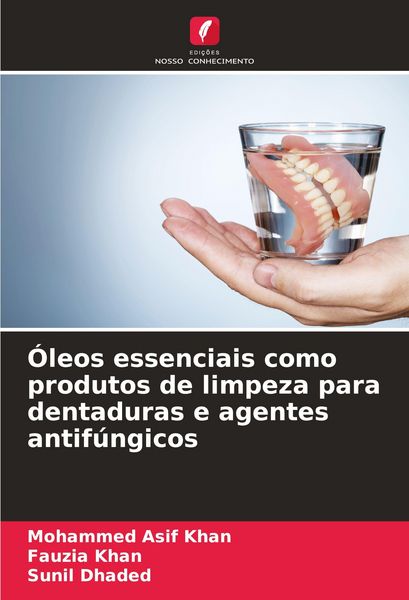 Produktbild: &Oacute;leos essenciais como produtos de limpeza para dentaduras e agentes antif&uacute;ngicos