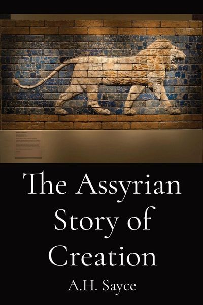 Produktbild: The Assyrian Story of Creation