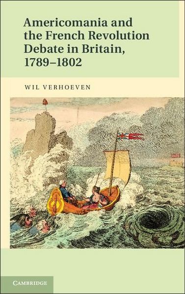 Produktbild: Americomania and the French Revolution Debate in Britain, 1789-1802
