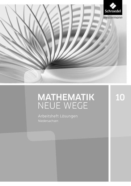 Produktbild: Mathe Neue Wege SI 10 L&ouml;s. Arb. NDS 2015