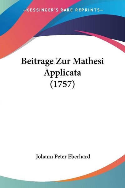 Produktbild: Beitrage Zur Mathesi Applicata (1757)