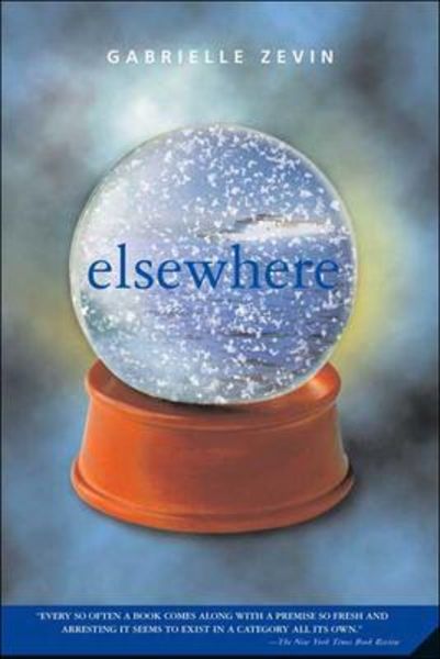 Elsewhere, Gebundene Ausgabe von Gabrielle Zevin, Turtleback Books, 9780756981914