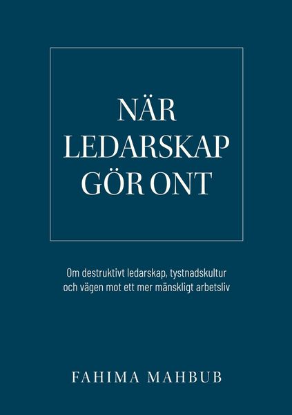 Produktbild: N&auml;r ledarskap g&ouml;r ont
