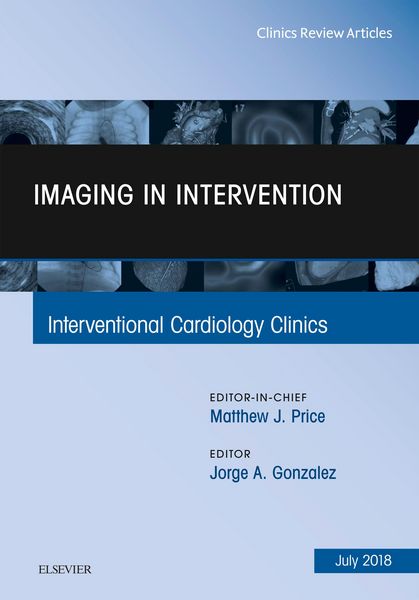 Produktbild: Imaging in Intervention, An Issue of Interventional Cardiology Clinics