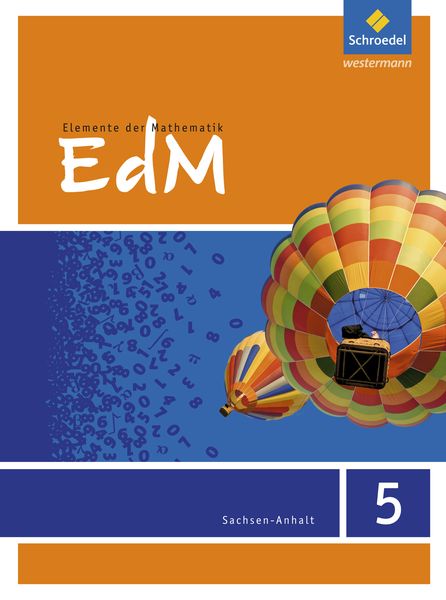 Elemente der Mathematik SI - Ausgabe 2015 für Sachsen-Anhalt, Gebundene Ausgabe von , Schroedel, 978-3-507-88560-8