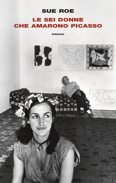 Produktbild: Le sei donne che amarono Picasso