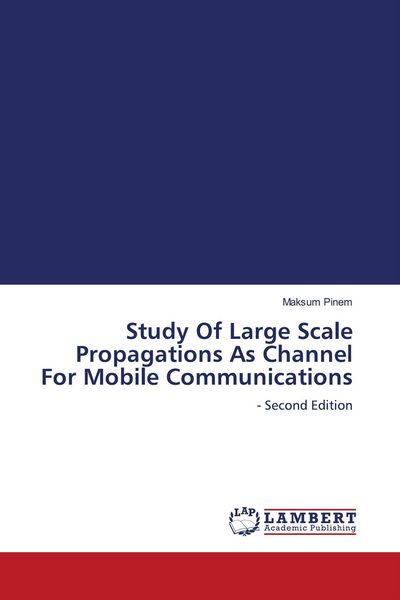 Produktbild: Study Of Large Scale Propagations As Channel For Mobile Communications