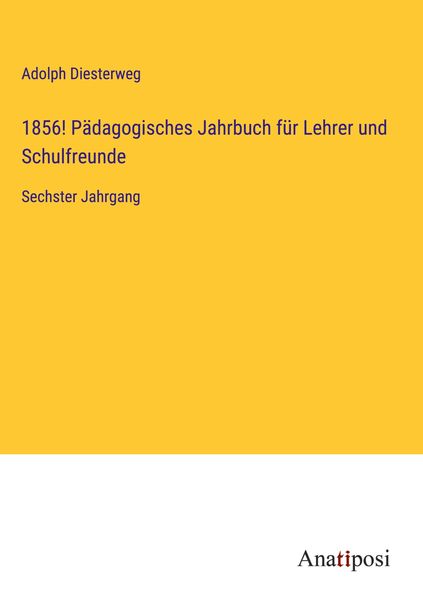 Produktbild: 1856! P&auml;dagogisches Jahrbuch f&uuml;r Lehrer und Schulfreunde