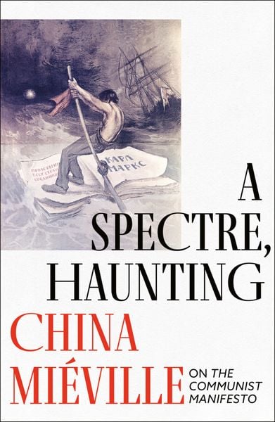 Produktbild: Mieville, C: Spectre Haunting Europe