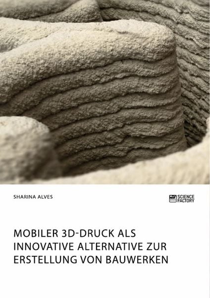 Produktbild: Mobiler 3D-Druck als innovative Alternative zur Erstellung von Bauwerken