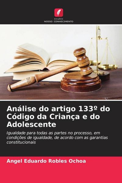 Produktbild: An&aacute;lise do artigo 133&ordm; do C&oacute;digo da Crian&ccedil;a e do Adolescente