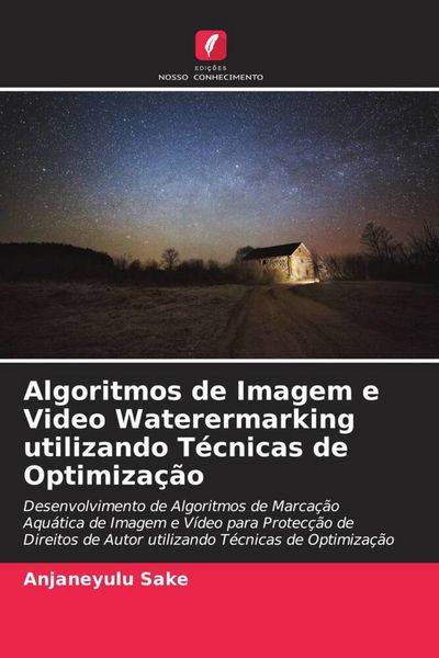 Produktbild: Algoritmos de Imagem e Video Waterermarking utilizando T&eacute;cnicas de Optimiza&ccedil;&atilde;o
