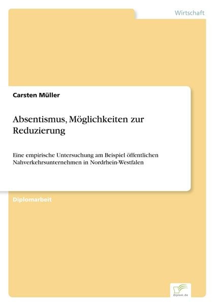Produktbild: Absentismus, M&ouml;glichkeiten zur Reduzierung