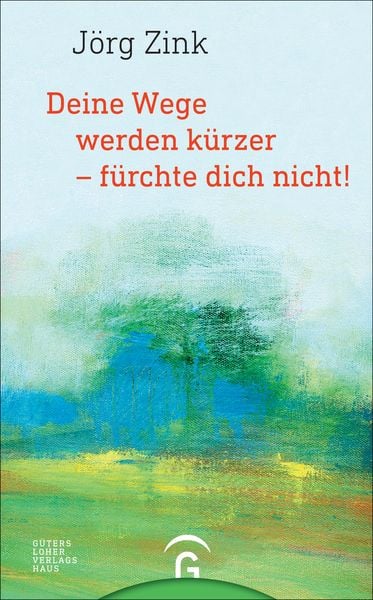 Deine Wege werden kürzer - fürchte dich nicht!