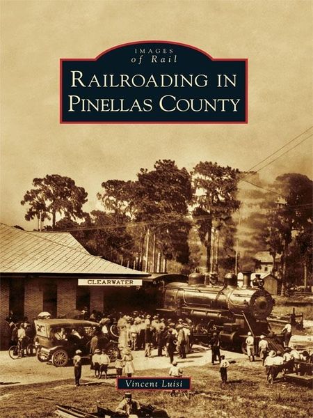 Produktbild: Railroading in Pinellas County