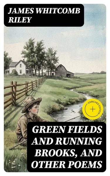Produktbild: Green Fields and Running Brooks, and Other Poems