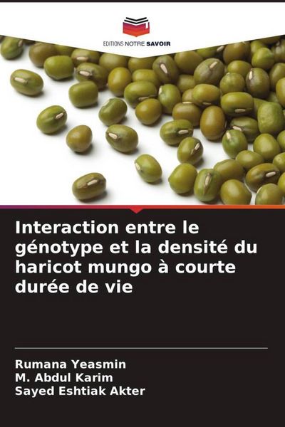 Produktbild: Interaction entre le g&eacute;notype et la densit&eacute; du haricot mungo &agrave; courte dur&eacute;e de vie