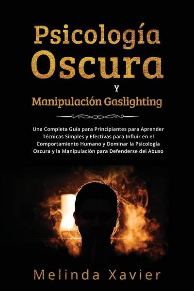Produktbild: Psicolog&iacute;a Oscura Y Manipulaci&oacute;n Gaslighting
