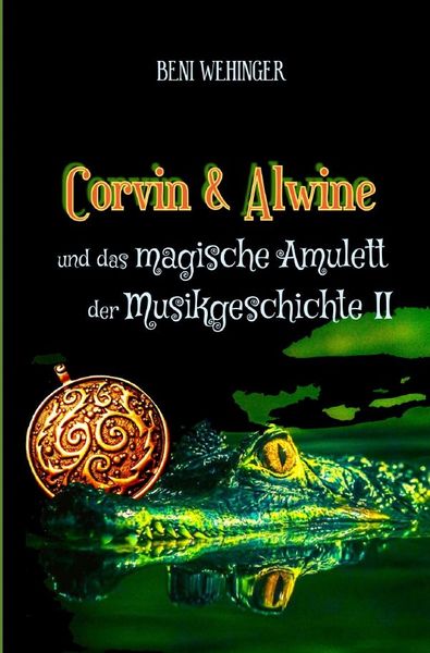 Produktbild: Corvin und Alwine - und das magische Amulett der Musikgeschichte - Teil 2
