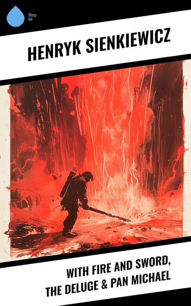 Produktbild: With Fire and Sword, The Deluge & Pan Michael
