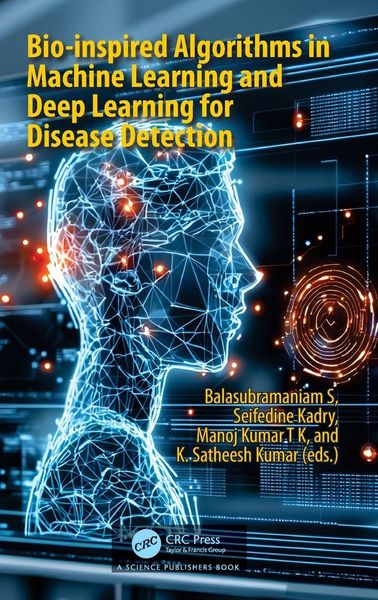 Produktbild: Bio-inspired Algorithms in Machine Learning and Deep Learning for Disease Detection
