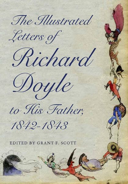 Produktbild: The Illustrated Letters of Richard Doyle to His Father, 1842-1843