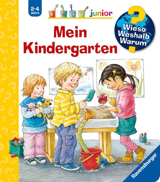Mein Kindergarten / Wieso? Weshalb? Warum? Junior Bd. 24