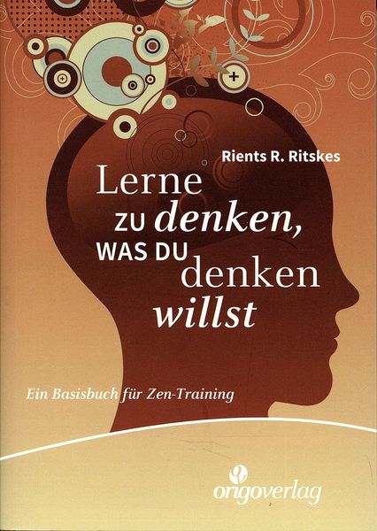 Produktbild: Lerne zu denken, was du denken willst