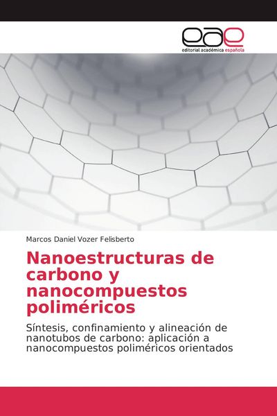 Produktbild: Nanoestructuras de carbono y nanocompuestos polim&eacute;ricos