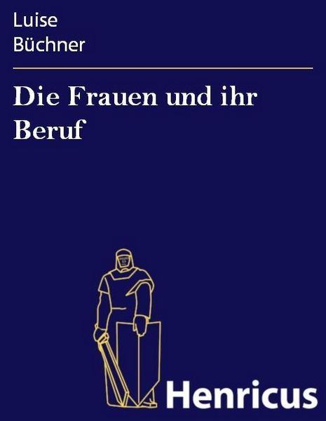 Produktbild: Die Frauen und ihr Beruf