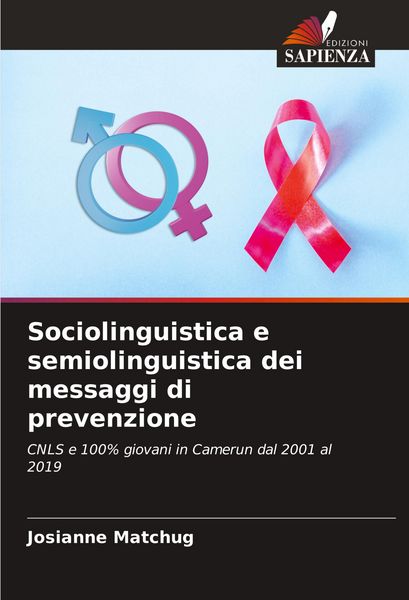 Produktbild: Sociolinguistica e semiolinguistica dei messaggi di prevenzione