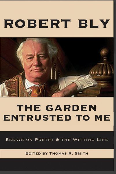 Produktbild: The Garden Entrusted to Me: Essays on Poetry & the Writing Life