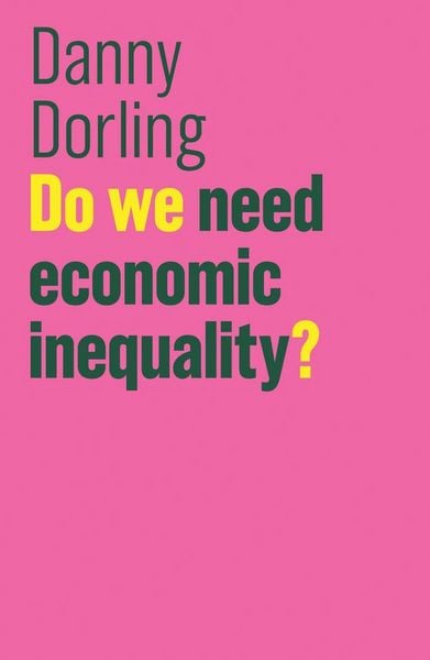 Produktbild: Do We Need Economic Inequality?