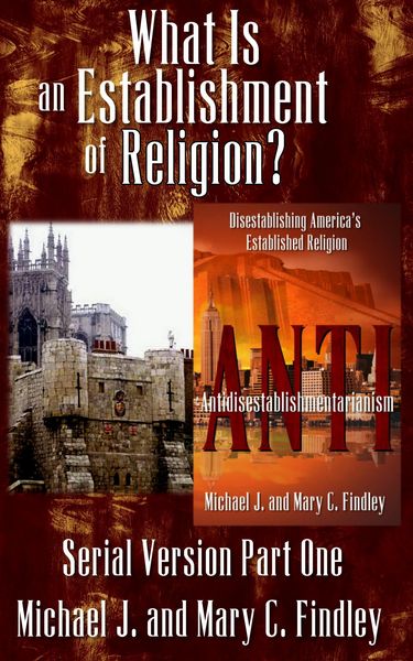 Produktbild: What is an Establishment of Religion? (Serial Antidisestablishmentarianism, #1)