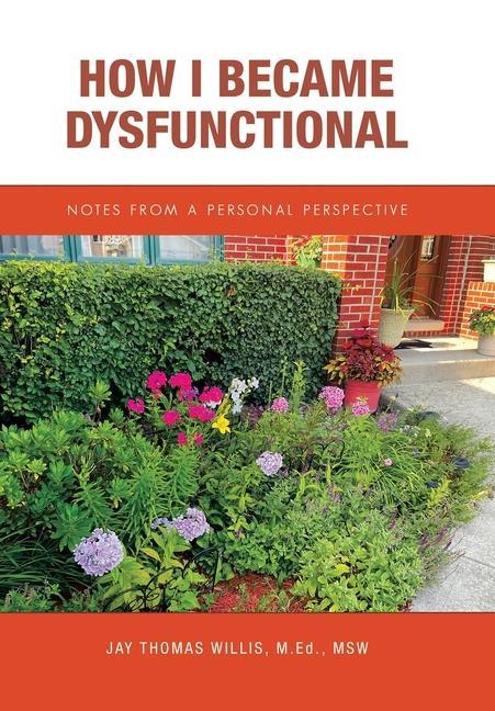 Produktbild: How I Became Dysfunctional