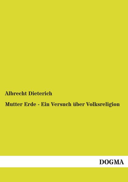 Produktbild: Mutter Erde - Ein Versuch &uuml;ber Volksreligion