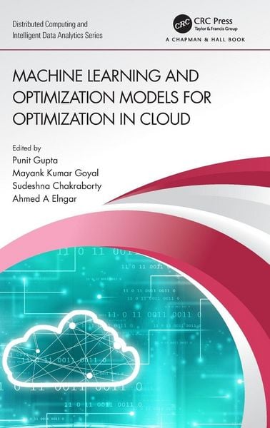 Produktbild: Machine Learning and Optimization Models for Optimization in Cloud