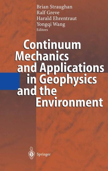 Produktbild: Continuum Mechanics and Applications in Geophysics and the Environment