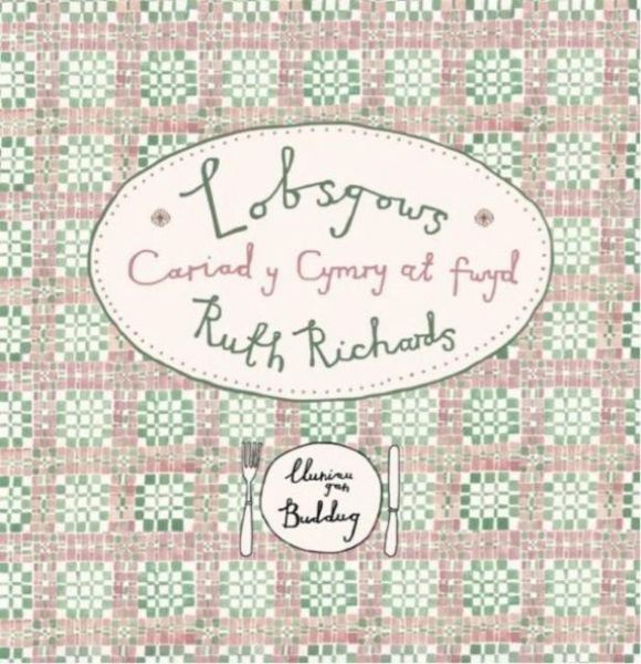 Produktbild: Lobsgows - Cariad y Cymry at fwyd