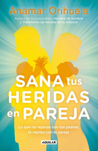 Produktbild: Sana Tus Heridas En Pareja / Heal Your Wounds as a Couple
