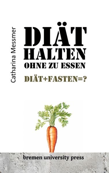 Produktbild: Di&auml;t halten ohne zu essen
