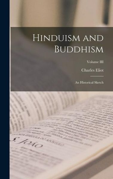 Produktbild: Hinduism and Buddhism: An Historical Sketch; Volume III
